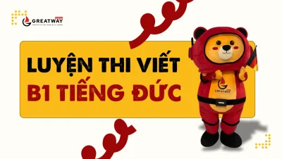 Các bài viết mẫu B1 teil 2 tiếng Đức giúp bạn đạt điểm cao