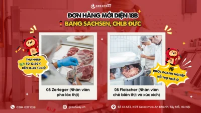 [GREATWAY] CƠ HỘI LÀM VIỆC TRONG NGÀNH CHẾ BIẾN THỰC PHẨM TẠI BANG SACHSEN, ĐỨC (DIỆN 18B)