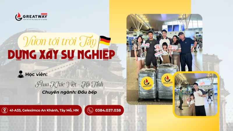TỪ HÀ TĨNH ĐẾN NƯỚC ĐỨC – CHẶNG ĐƯỜNG MỚI CỦA CHÀNG TRAI ĐAM MÊ NGÀNH BẾP
